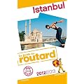 Guide du Routard Istanbul 2012/2013