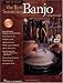How to Set Up the Best Sounding Banjo (Book)