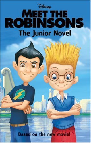 meet the robinsons the junior novel
