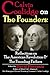 Calvin Coolidge on The Founders: Reflections on the American Revolution & the Founding Fathers