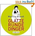 Glatte runde Dinger