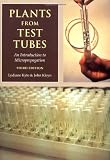 Plants from Test Tubes: An Introduction to Micropropagation 515RkhuCZTL. SL160 Plants from Test Tubes: An Introduction to Micropropagation