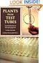 Plants from Test Tubes: An Introduction to Micropropagation