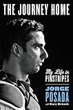 The Journey Home: My Life in Pinstripes