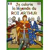 Je colorie la l�gende du roi Arthur