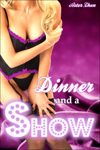 Dinner and a Show
