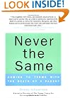 Never the Same: Coming to Terms with the Death of a Parent