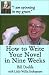 How to Write Your Novel in Nine Weeks