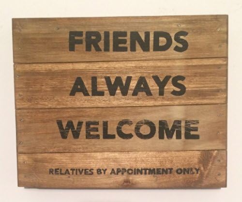 Friends Always Welcome