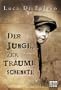 Der Junge, der Tr�ume schenkte: Roman