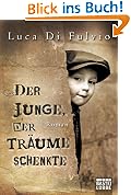 Der Junge, der Träume schenkte