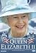 The Story of Queen Elizabeth II