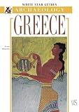 Greece (White Star Guides Archaeology)
