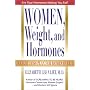 Women, Weight and Hormones: A Weight-Loss Plan for Women Over 35