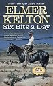 Six Bits a Day (Hewey Calloway)