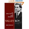 Valley Boy: The Education of Tom Perkins by Tom Perkins