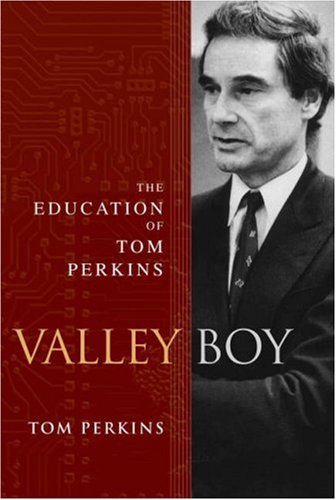 Books Valley Boy: The Education of Tom Perkins 