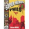 Super-H�ros et Philo