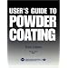 User's Guide to Powder Coating
