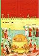 Islamic Art in Context (Perpectives) (Trade Version)
