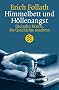 Himmelbett und H�llenangst: Dreizehn Hotels, die Geschichte machten
