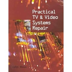 Practical TV and Video Systems Repair