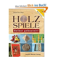 Holzspiele - Selbst gebastelt!