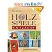 Holzspiele - Selbst gebastelt!