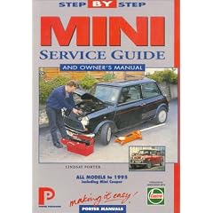 Mini and Mini Cooper Service Guide: The Total Guide to Mini Maintenance (Porter Manuals)