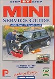 Mini and Mini Cooper Service Guide: The Total Guide to Mini Maintenance (Porter Manuals)