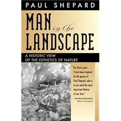 Man in the Landscape: A Historic View of the Esthetics of Nature