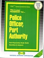 Police Officer, Port Authority (Career Examination Series)