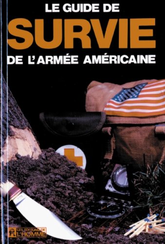 City Travel Guides Discounted  Livres : Le Guide de survie de l'armée américaine