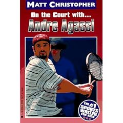 On the Court With� Andre Agassi (Athlete Biographies)