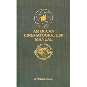 American Cinematographer Manual