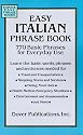 Easy Italian Phrase Book: 770 Basic Phrases for Everyday Use (Dover Easy Phrase Books)