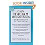 Easy Italian Phrase Book: 770 Basic Phrases for Everyday Use (Dover Easy Phrase Books)