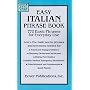Easy Italian Phrase Book: Over 750 Basic Phrases for Everyday Use (Dover Easy Phrase Books)
