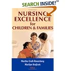 Nursing Excellence for Children and Families by Martha Craft-Rosenberg and Marilyn Krajicek