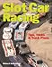 Search : Slot Car Racing: Tips, Tricks, & Track Plans
