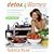 Detox for Women: An All New Approach for a Sleek Body and Radiant Health in 4 Weeks