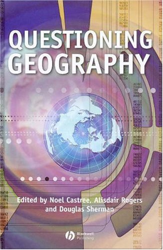 Textbook - Questioning Geography: Fundamental Debates