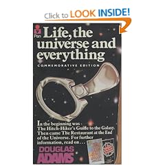 Life, the Universe and Everything (Hitch Hiker's guide to the galaxy)