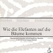 Wie die Elefanten auf die B�ume kommen
