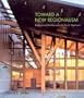 Toward a New Regionalism: Environmental Architecture in the Pacific Northwest