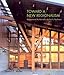 Toward a New Regionalism: Environmental Architecture in the Pacific Northwest