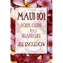 Maui 101