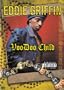 Eddie Griffin: Voodoo Child