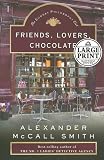 Friends, Lovers, Chocolate (Sunday Philosophy Club)