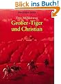 Gro�er-Tiger und Christian: Roman